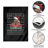 Funny Dirty Santa Diddy Christmas Garden Flag Ain't Nothin' But A Christmas Party Santa - Wonder Print Shop