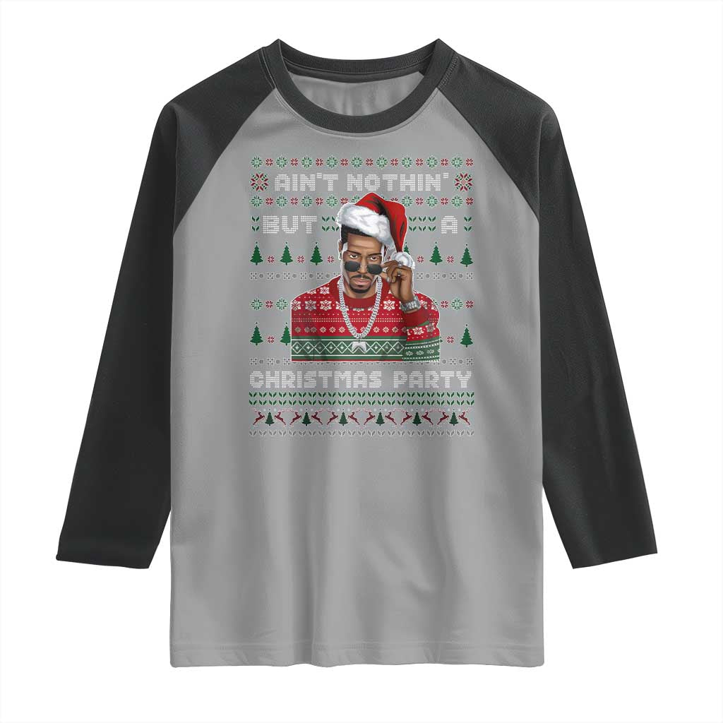 Funny Dirty Santa Diddy Christmas Raglan Shirt Ain't Nothin' But A Christmas Party Santa - Wonder Print Shop