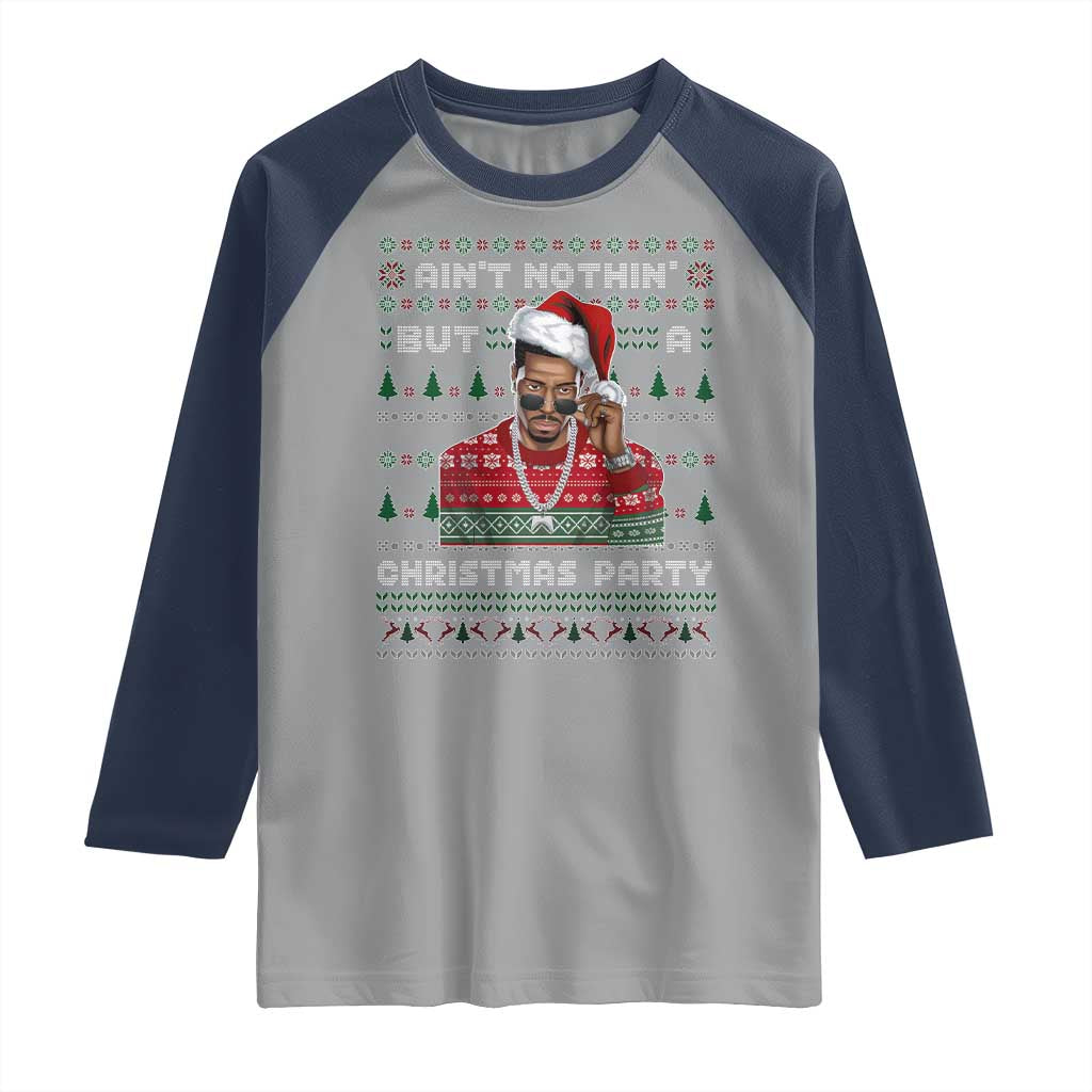 Funny Dirty Santa Diddy Christmas Raglan Shirt Ain't Nothin' But A Christmas Party Santa - Wonder Print Shop