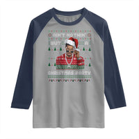 Funny Dirty Santa Diddy Christmas Raglan Shirt Ain't Nothin' But A Christmas Party Santa - Wonder Print Shop