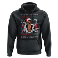 Funny A White Christmas Diddy Party Dirty Santa Hoodie