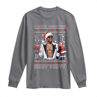 Funny A White Christmas Diddy Party Dirty Santa Long Sleeve Shirt