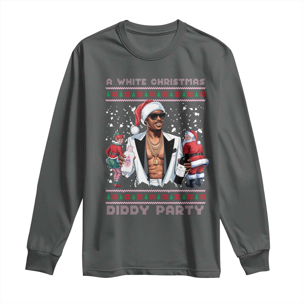 Funny A White Christmas Diddy Party Dirty Santa Long Sleeve Shirt