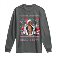 Funny A White Christmas Diddy Party Dirty Santa Long Sleeve Shirt