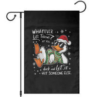 Funny Whatever Life Throws At You Duck And Let It Hit Someone Else Christmas Garden Flag - Wonder Print Shop