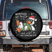 Funny Whatever Life Throws At You Duck And Let It Hit Someone Else Christmas Spare Tire Cover - Wonder Print Shop