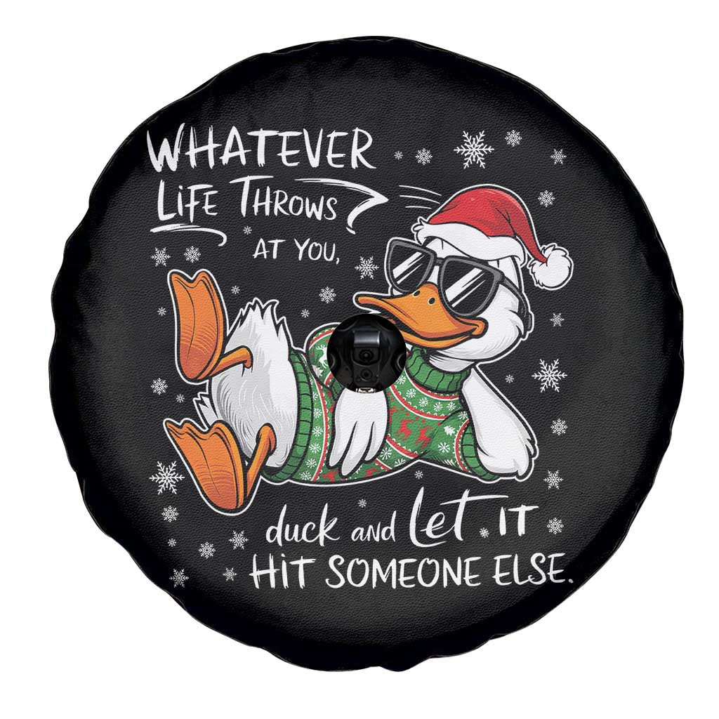 Funny Whatever Life Throws At You Duck And Let It Hit Someone Else Christmas Spare Tire Cover - Wonder Print Shop