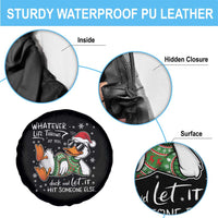 Funny Whatever Life Throws At You Duck And Let It Hit Someone Else Christmas Spare Tire Cover - Wonder Print Shop
