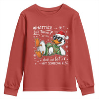 Funny Whatever Life Throws At You Duck And Let It Hit Someone Else Christmas Youth Sweatshirt - Wonder Print Shop