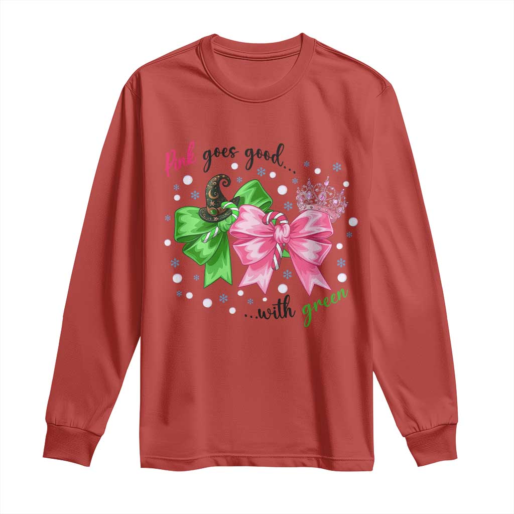 Funny Christmas Witch Pink Goes Good With Green Long Sleeve Shirt - Wonder Print Shop