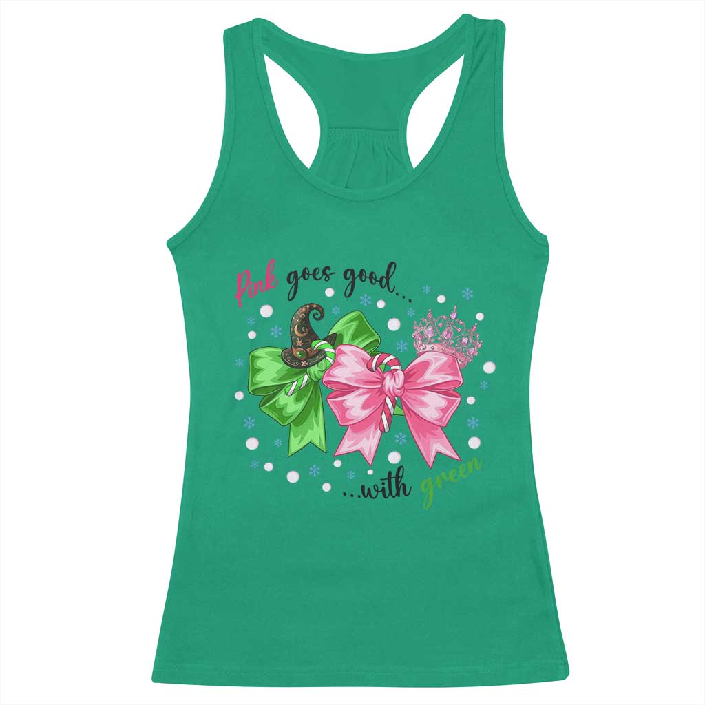 Funny Christmas Witch Pink Goes Good With Green Racerback Tank Top - Wonder Print Shop