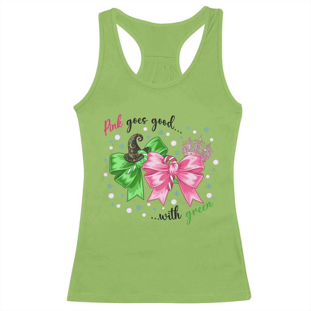 Funny Christmas Witch Pink Goes Good With Green Racerback Tank Top - Wonder Print Shop