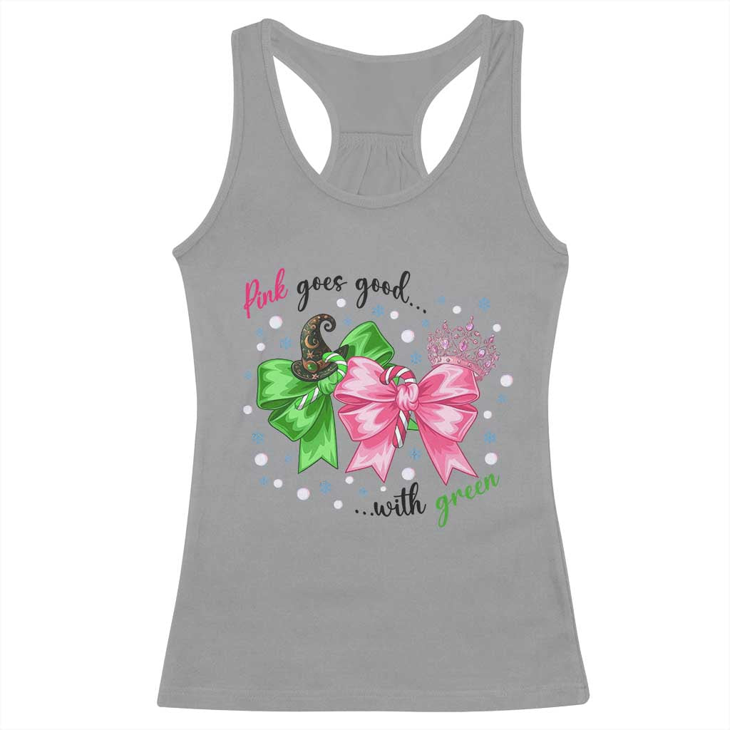 Funny Christmas Witch Pink Goes Good With Green Racerback Tank Top - Wonder Print Shop