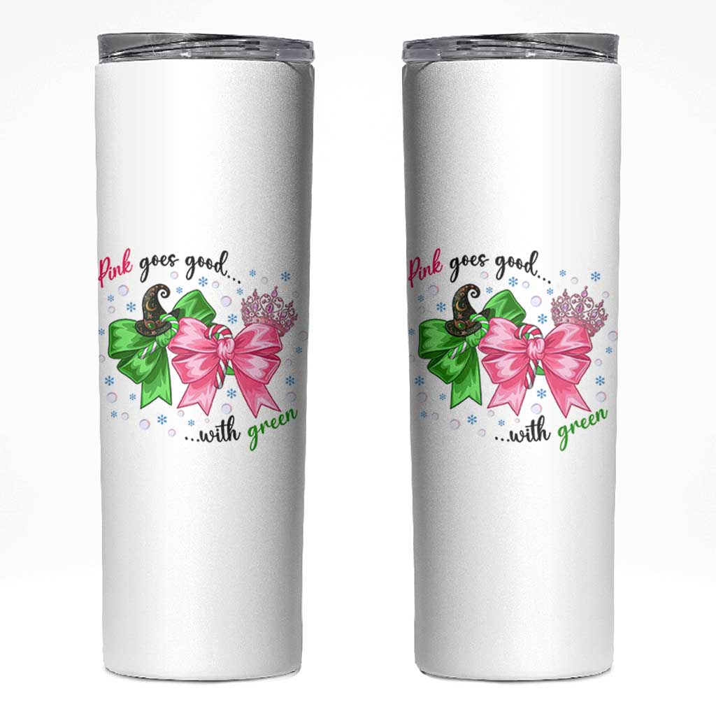 Funny Christmas Witch Pink Goes Good With Green Skinny Tumbler - Wonder Print Shop
