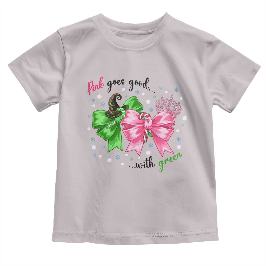 Funny Christmas Witch Pink Goes Good With Green Toddler T Shirt - Wonder Print Shop