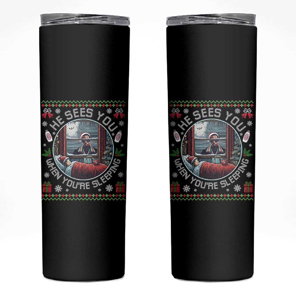 Funny Christmas Diddy Skinny Tumbler He Sees You When You Are Sleeping Baby Oil Ugly Xmas - Wonder Print Shop