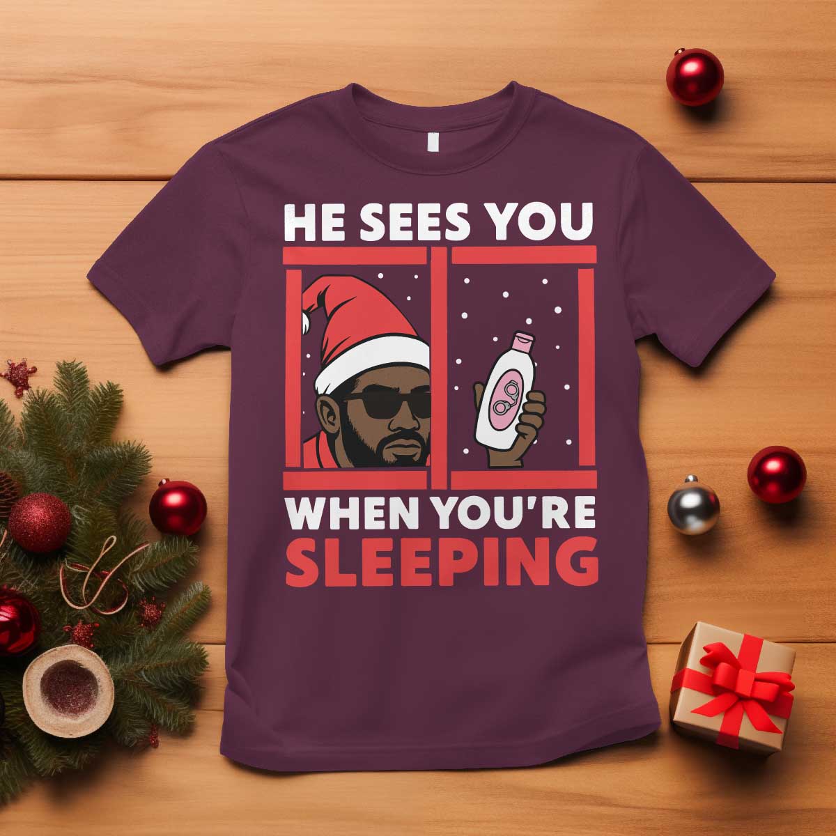 Funny Christmas Diddy T Shirt He Sees You When You Are Sleeping Baby Oil - Wonder Print Shop