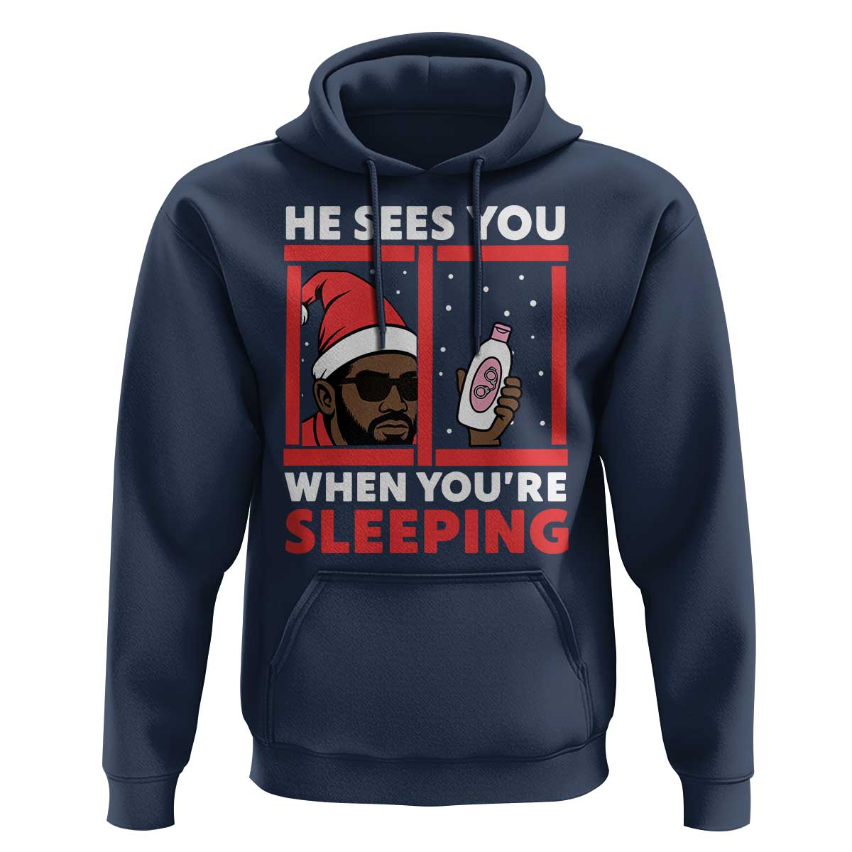 Funny Christmas Diddy Hoodie He Sees You When You Are Sleeping Baby Oil - Wonder Print Shop
