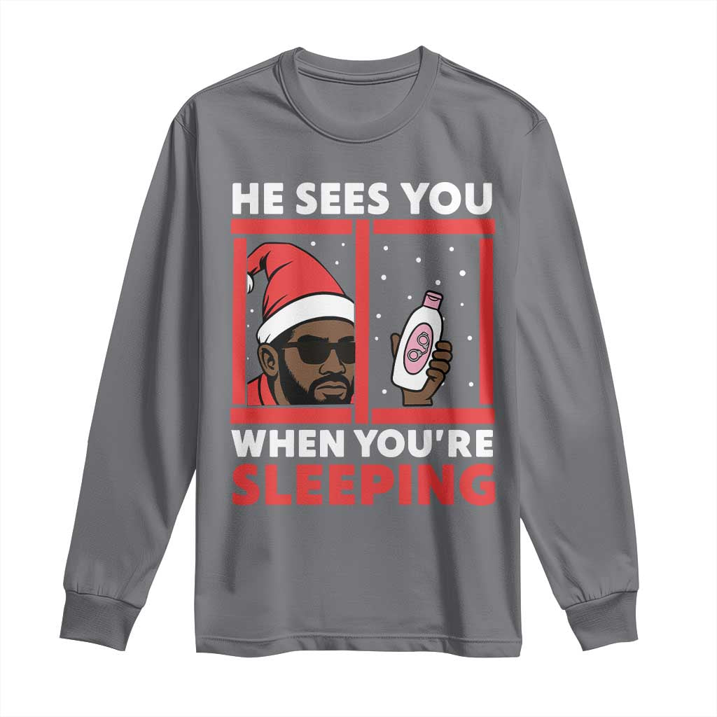 Funny Christmas Diddy Long Sleeve Shirt He Sees You When You Are Sleeping Baby Oil - Wonder Print Shop