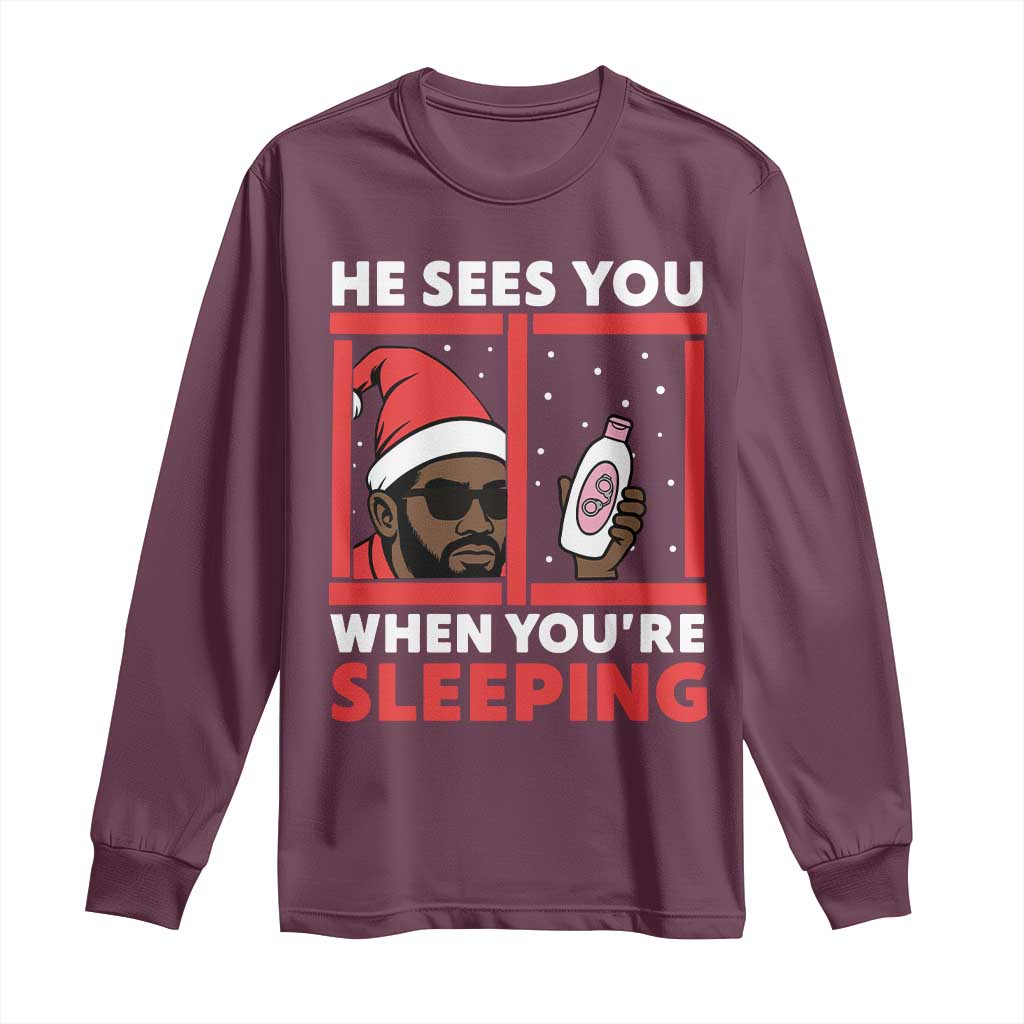 Funny Christmas Diddy Long Sleeve Shirt He Sees You When You Are Sleeping Baby Oil - Wonder Print Shop