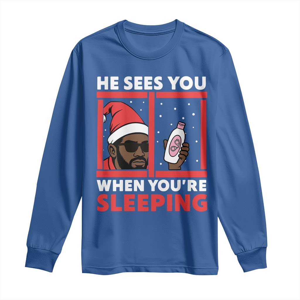 Funny Christmas Diddy Long Sleeve Shirt He Sees You When You Are Sleeping Baby Oil - Wonder Print Shop