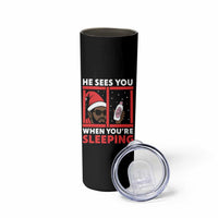 Funny Christmas Diddy Skinny Tumbler He Sees You When You Are Sleeping Baby Oil - Wonder Print Shop