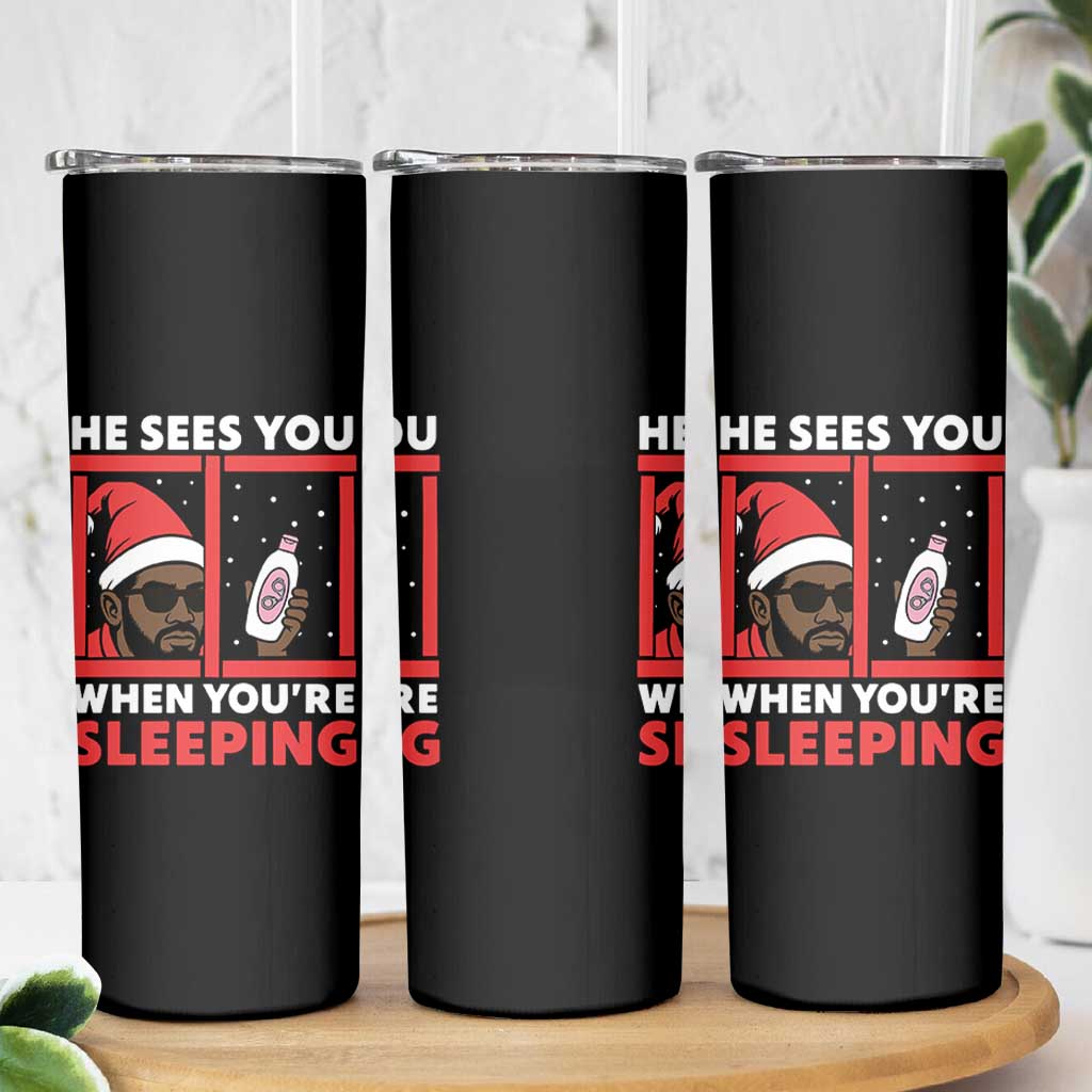 Funny Christmas Diddy Skinny Tumbler He Sees You When You Are Sleeping Baby Oil - Wonder Print Shop