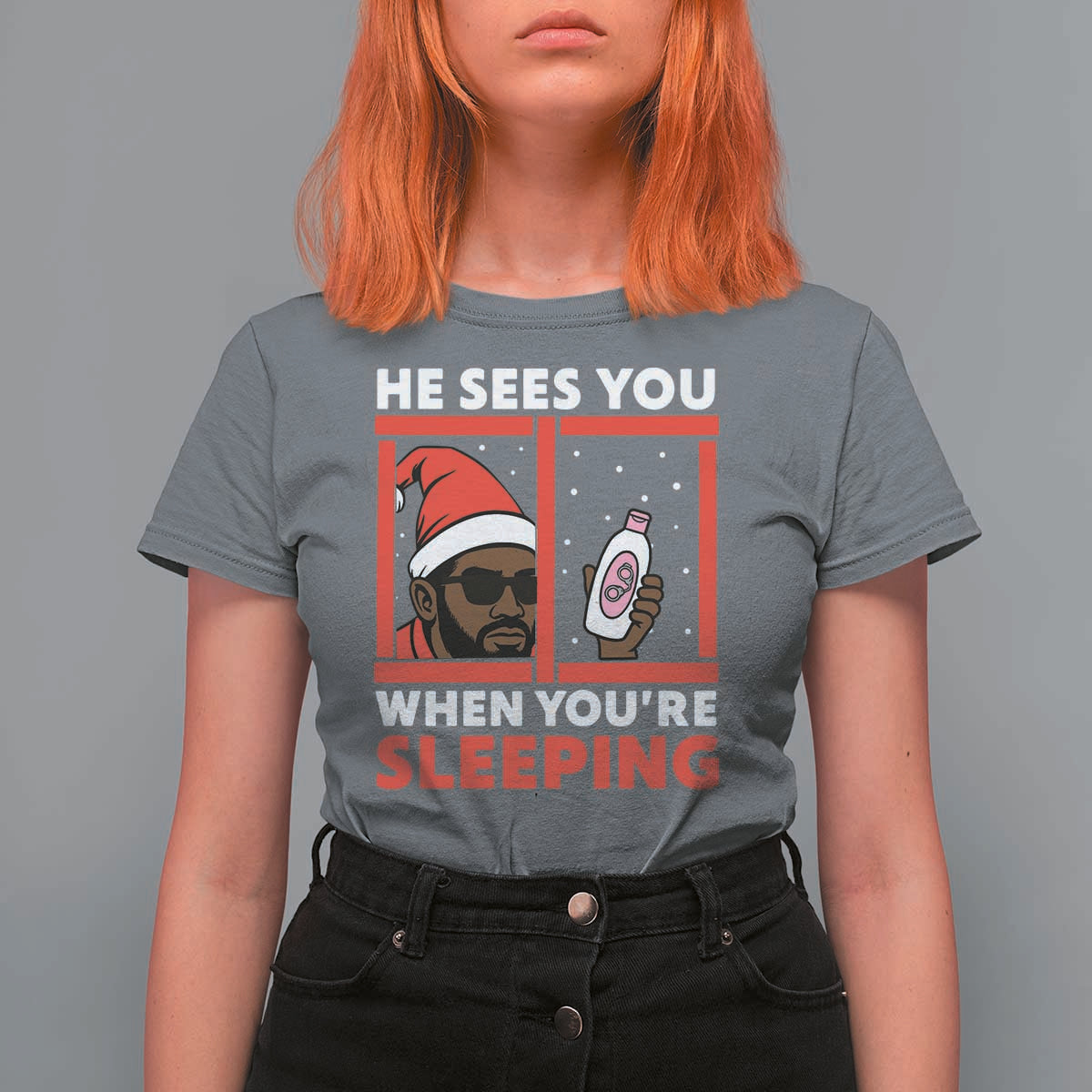 Funny Christmas Diddy T Shirt For Women He Sees You When You Are Sleeping Baby Oil - Wonder Print Shop