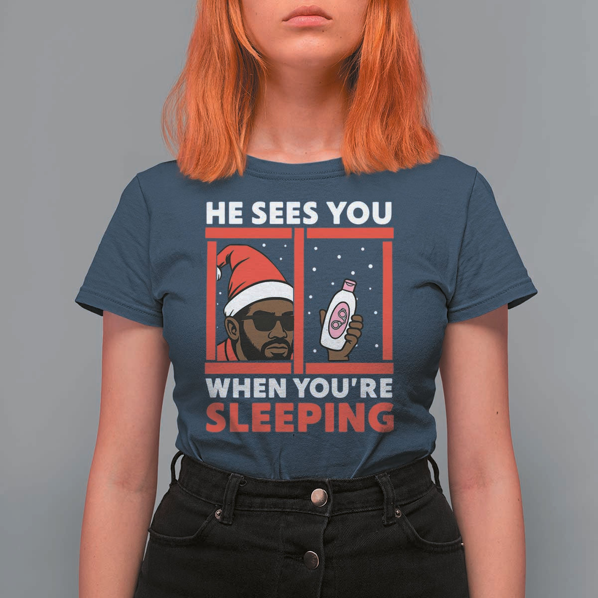 Funny Christmas Diddy T Shirt For Women He Sees You When You Are Sleeping Baby Oil - Wonder Print Shop