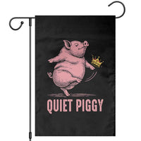 Funny Quiet Piggy Garden Flag Pig Political Humor No King - Wonder Print Shop