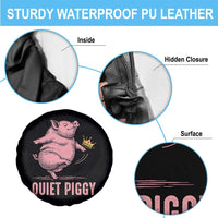 Funny Quiet Piggy Spare Tire Cover Pig Political Humor No King - Wonder Print Shop