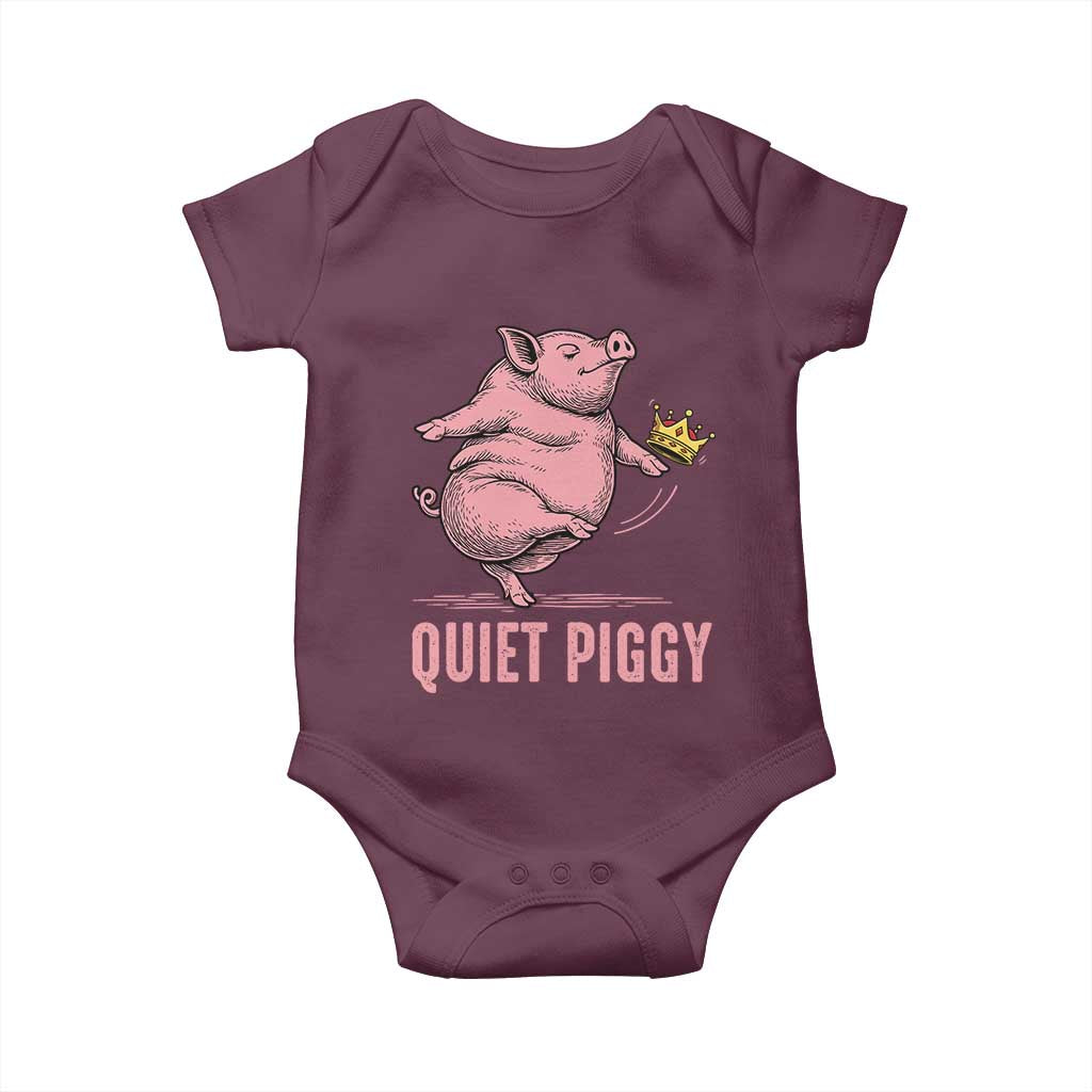 Funny Quiet Piggy Baby Onesie Pig Political Humor No King - Wonder Print Shop