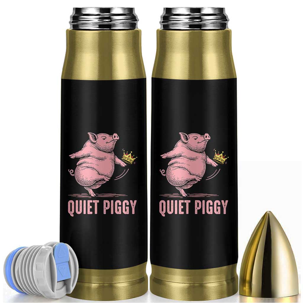 Funny Quiet Piggy Bullet Tumbler Pig Political Humor No King - Wonder Print Shop