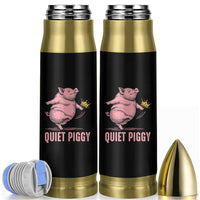 Funny Quiet Piggy Bullet Tumbler Pig Political Humor No King - Wonder Print Shop