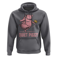 Funny Quiet Piggy Hoodie Pig Political Humor No King - Wonder Print Shop