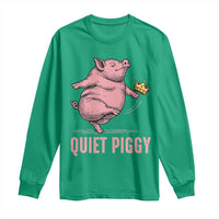 Funny Quiet Piggy Long Sleeve Shirt Pig Political Humor No King - Wonder Print Shop