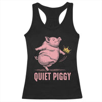 Funny Quiet Piggy Racerback Tank Top Pig Political Humor No King - Wonder Print Shop