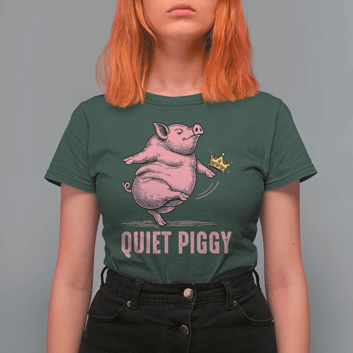 Funny Quiet Piggy T Shirt For Women Pig Political Humor No King - Wonder Print Shop