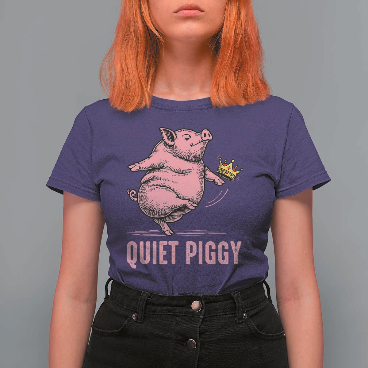 Funny Quiet Piggy T Shirt For Women Pig Political Humor No King - Wonder Print Shop