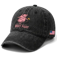 Funny Quiet Piggy Washed Cotton Baseball Cap Pig Political Humor No King