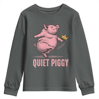 Funny Quiet Piggy Youth Sweatshirt Pig Political Humor No King - Wonder Print Shop