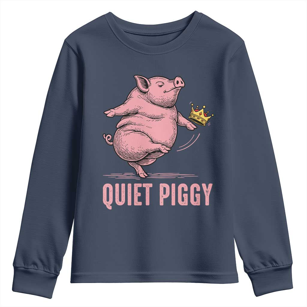 Funny Quiet Piggy Youth Sweatshirt Pig Political Humor No King - Wonder Print Shop