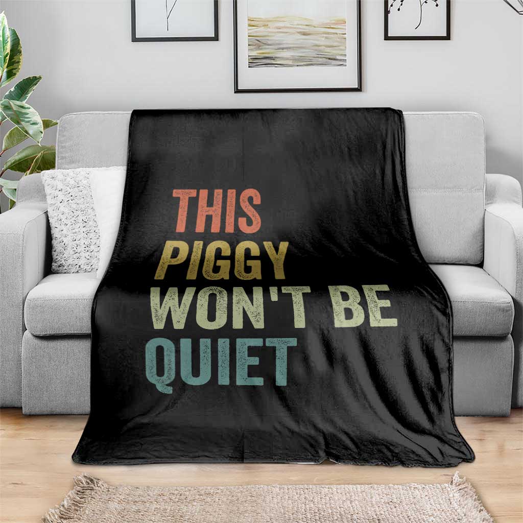Funny This Piggy Wont Be Quiet Throw Blanket Pig Political Humor - Wonder Print Shop