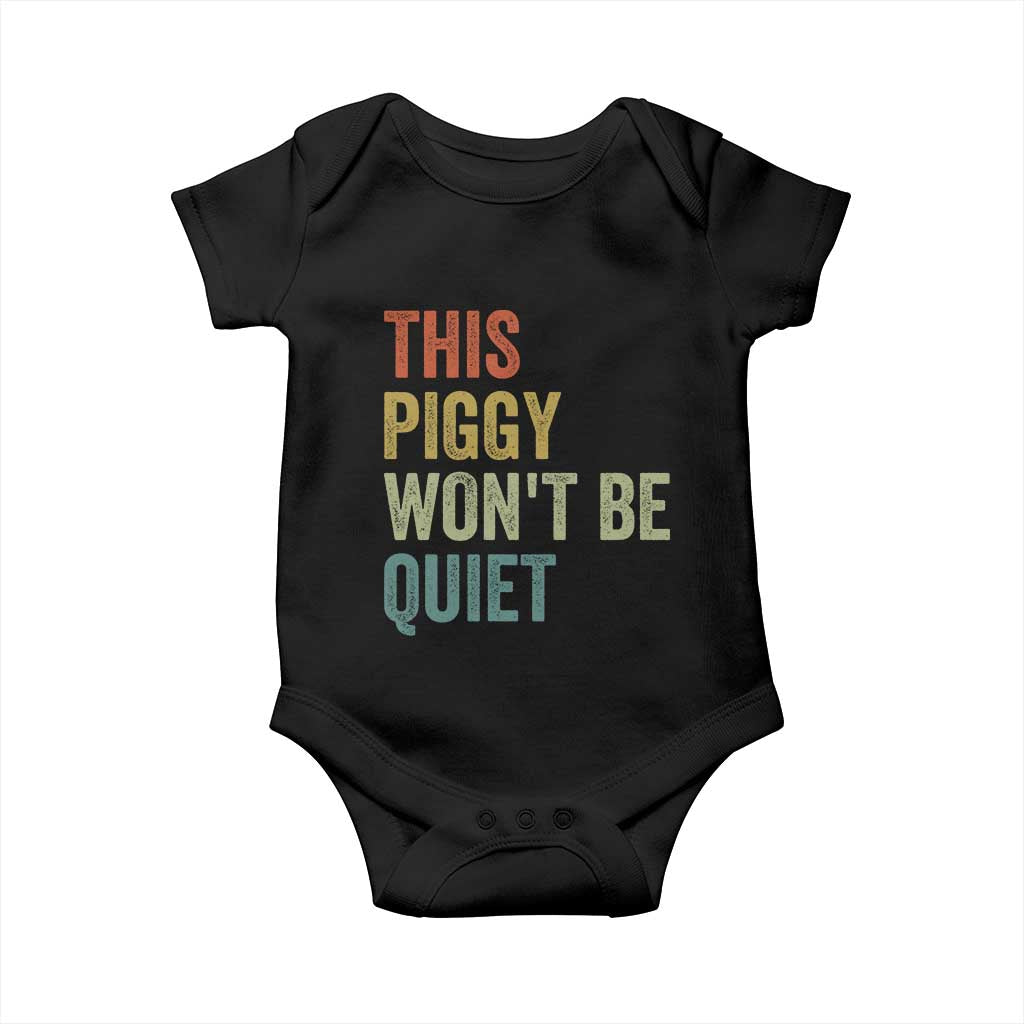 Funny This Piggy Wont Be Quiet Baby Onesie Pig Political Humor - Wonder Print Shop