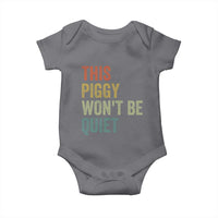 Funny This Piggy Wont Be Quiet Baby Onesie Pig Political Humor - Wonder Print Shop