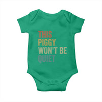 Funny This Piggy Wont Be Quiet Baby Onesie Pig Political Humor - Wonder Print Shop