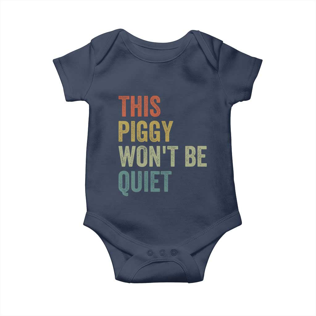 Funny This Piggy Wont Be Quiet Baby Onesie Pig Political Humor - Wonder Print Shop