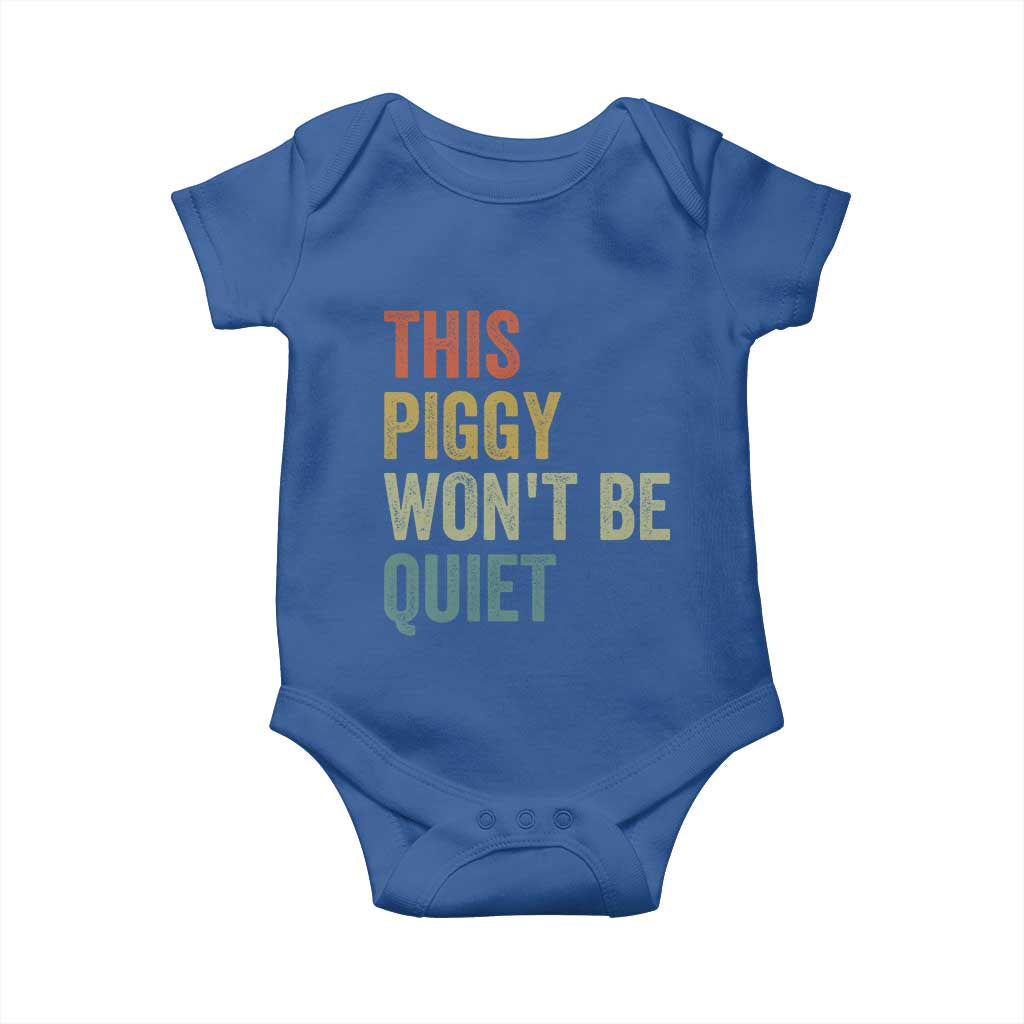 Funny This Piggy Wont Be Quiet Baby Onesie Pig Political Humor - Wonder Print Shop