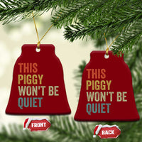 Funny This Piggy Wont Be Quiet Ceramic Ornament Pig Political Humor - Wonder Print Shop