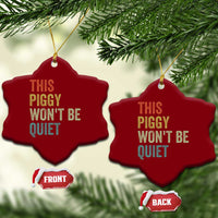 Funny This Piggy Wont Be Quiet Ceramic Ornament Pig Political Humor - Wonder Print Shop